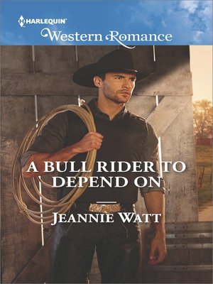 cover image of A Bull Rider to Depend On